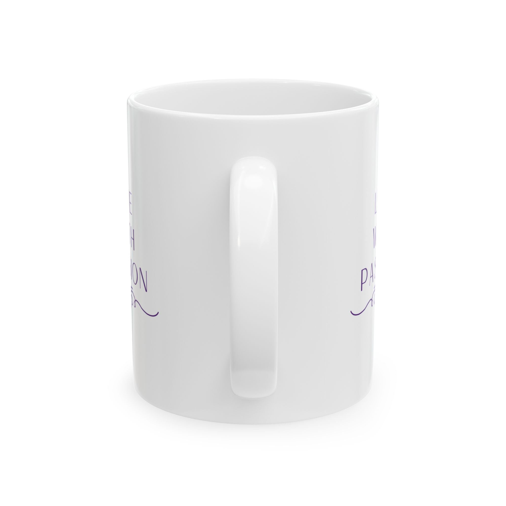Inspirational Ceramic Mug – "Live with Passion" Purple Script (11oz, 15oz)