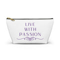 Live With Passion Accessory Pouch