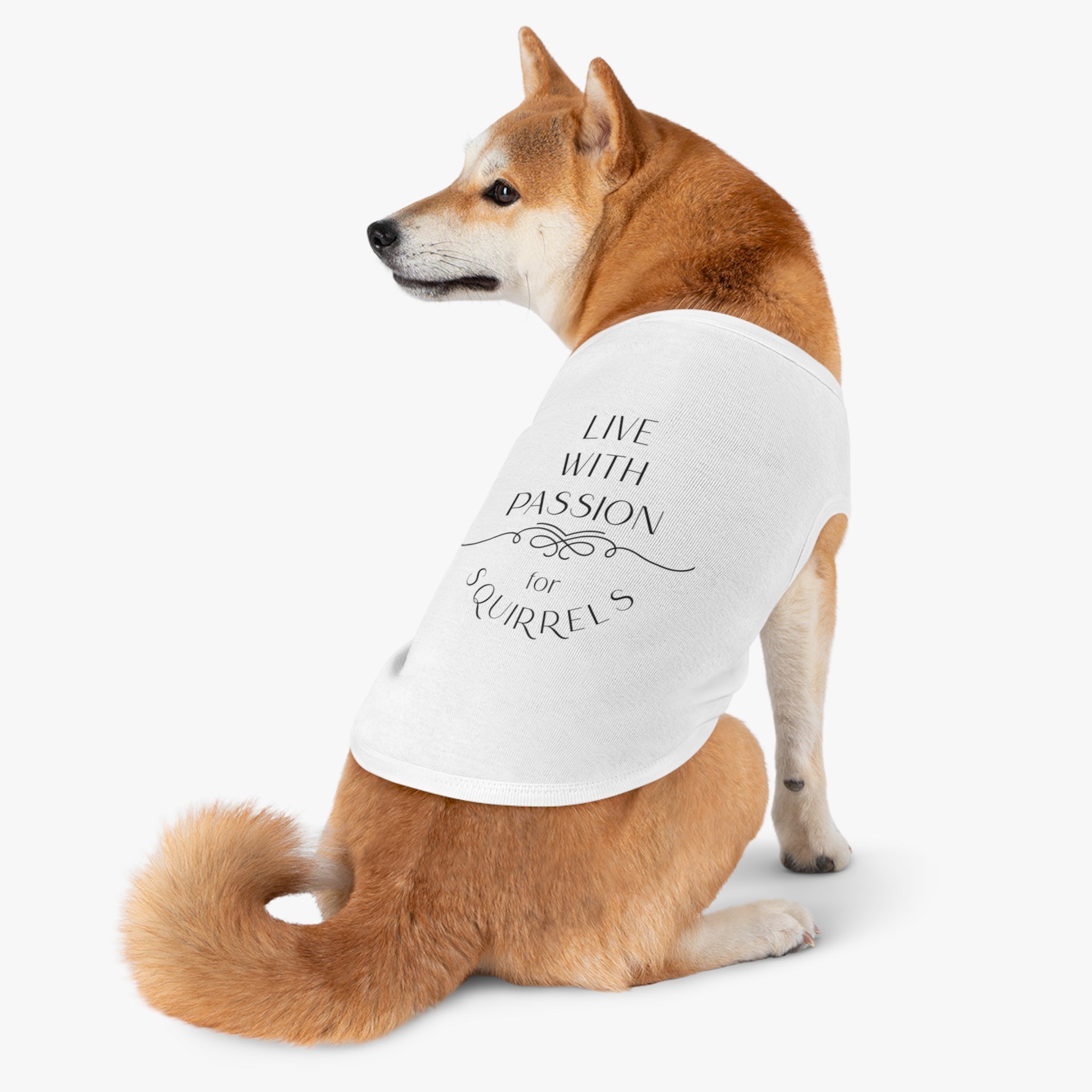 Live With Passion for Squirrels Pet Tank Top