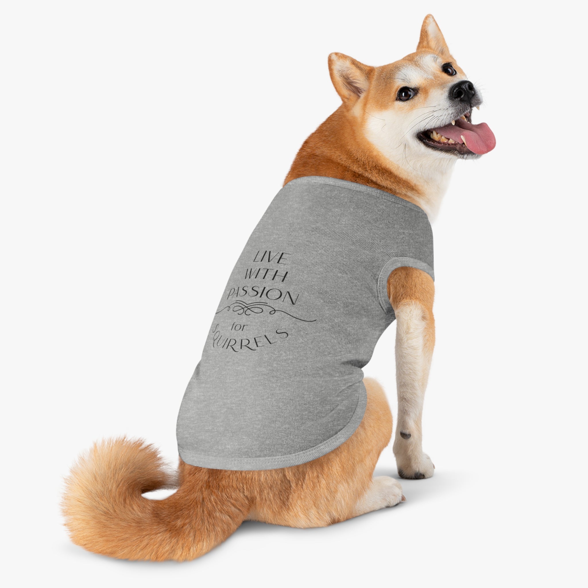 Live With Passion for Squirrels Pet Tank Top